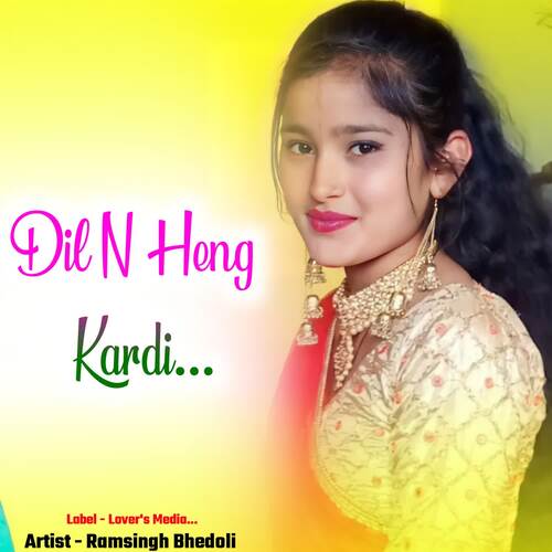Dil N Heng Kardi Ramsingh bhedoli MP3 Download