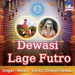 Dewasi Lage Futro Album Download