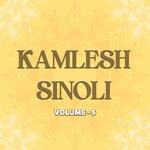 Kamlesh Sinoli Vol 5 Album Download