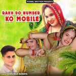 Rakh Do Number Ko Mobile Album Download