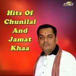 Hits Of Chunilal And Jamat Khaa Album Download