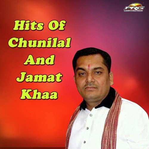 Hits Of Chunilal And Jamat Khaa Jamat Khaa MP3 Download
