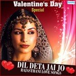 Dil Deta Jai Jo Valentine's Day Special Album Download