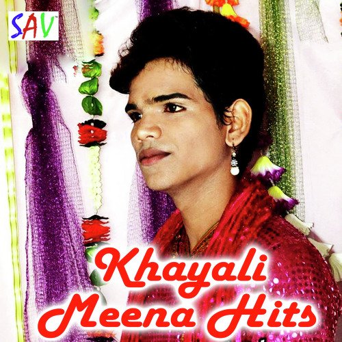 Khayali Meena Hits Khayali Meena MP3 Download