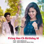 Firing Hev Ch Birthday M Album Download