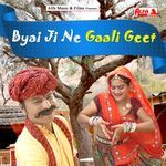 Byai Ji Ne Gaali Geet - Ram Lal Gurjar Song Download
