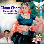 Cham Cham Nachungi DJ Pe Album Download