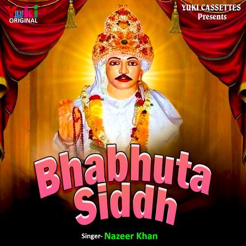 Bhabhuta Siddh Nazeer Khan MP3 Download