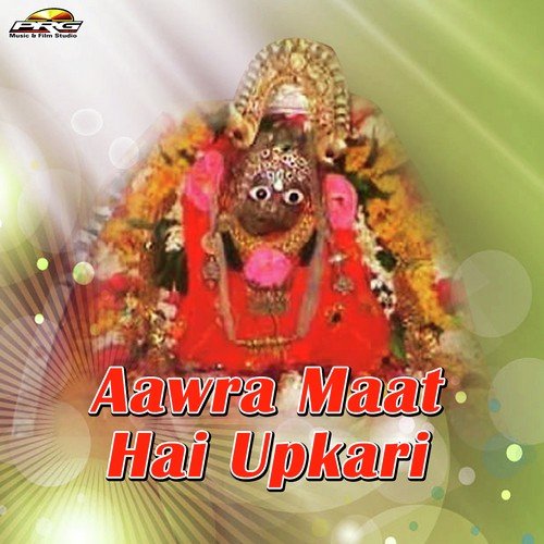 Aawra Maat Hai Upkari Pinky Bhaat MP3 Download