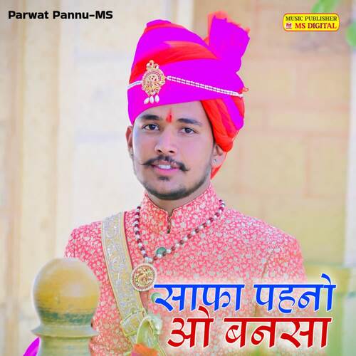 Safa Pahano O Banasa Parvat Pannu MP3 Download
