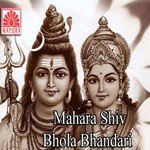 Mahara Shiv Bhola Bhandari Album Download