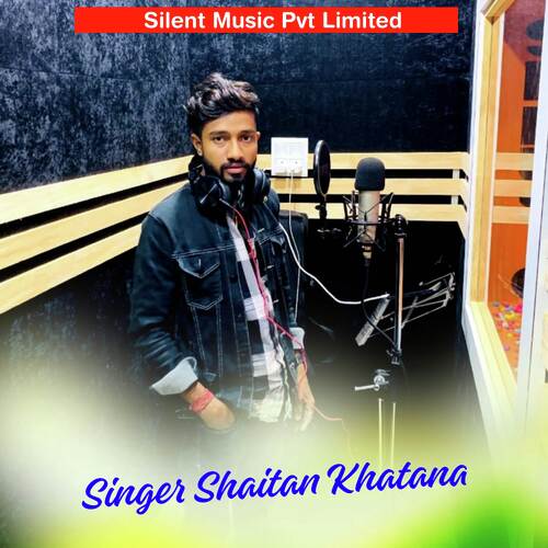 Aadho Man Mahari Jaanu M Aadho Mahara Jigriya m Singer Shaitan Khatana MP3 Download