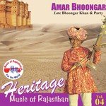 Heritage - Music Of Rajasthan (Amar Bhoongar) Vol. 4 - Bhungar Khan Song Download