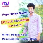 Ek Tarfi Mohabbat Ravina Ki Album Download