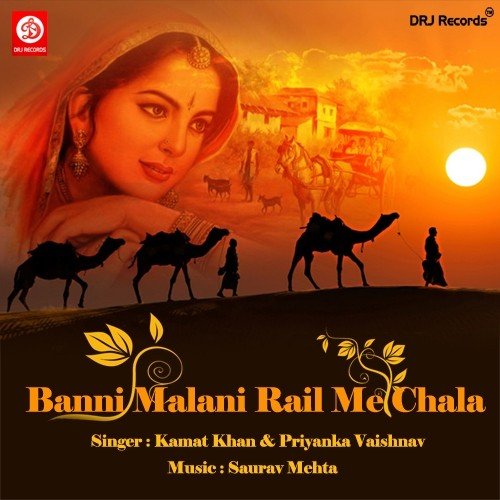 Banni Malani Rail Me Chala Kamat Khan MP3 Download