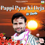 Pappi Pyar Ki Deja Album Download