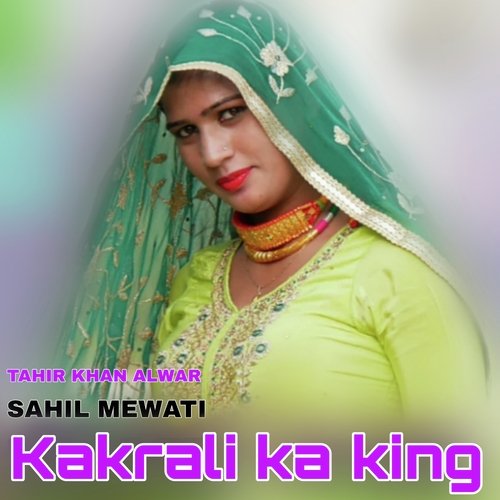 Kakrali Ka King Tahir Khan Alwar MP3 Download