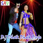 D.J Dhak Dhak Duje Album Download
