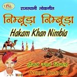 Nimbuda Nimbuda - Hakam Khan Nimbla Song Download