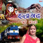 Indergadh Ki Gaadi Album Download