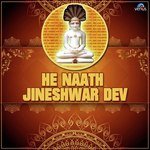 He Naath Jineshwar Dev - Shailendra Bhartti Song Download