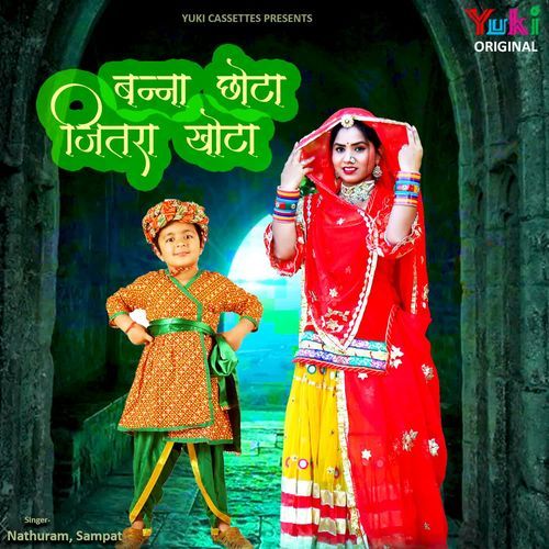 Banna Chhota Jitra Khota Nathuram MP3 Download