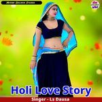 Holi Love Story Album Download