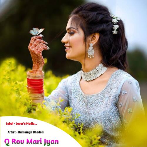 Q Rov Mari Jyan Ramsingh bhedoli MP3 Download