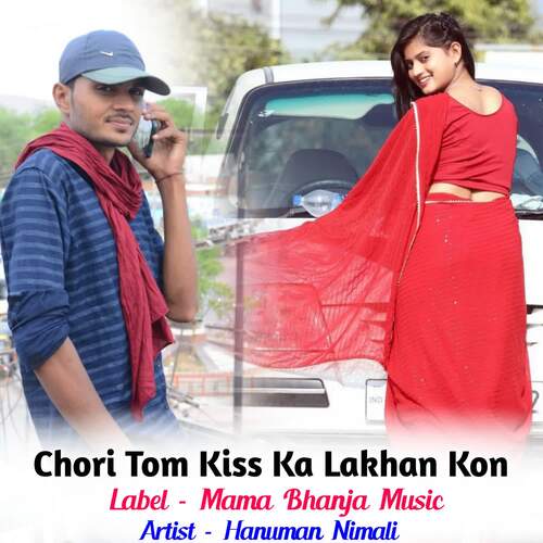 Chori Tom Kiss Hanuman Nimli MP3 Download
