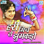 Hari Mirch Ro Jhumakdo Album Download