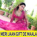 Meri Jan Gift De Mala - Manraj Deewana Song Download
