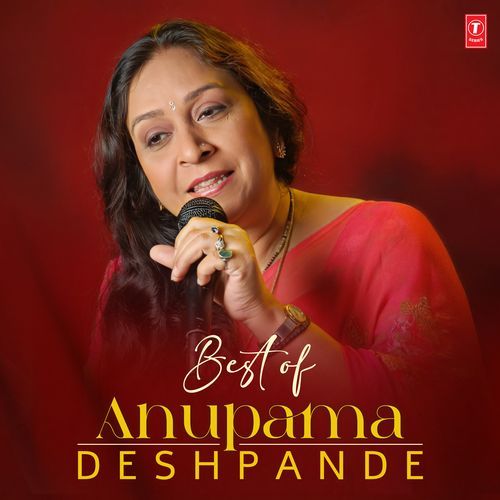 Best Of Anupama Deshpande Anupama Deshpande MP3 Download