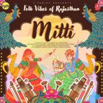 Mitti Folk Vibes Of Rajasthan Album Download