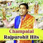 Champalal Rajpurohit Hits Album Download