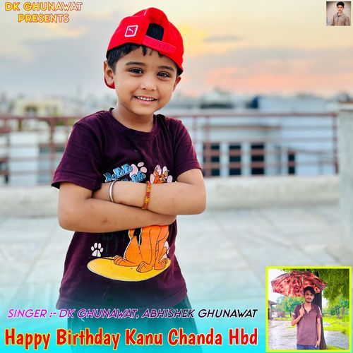 Happy Birthday Kanu Chanda Hbd Abhishek Ghunawat MP3 Download