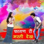 Fagan Ri Masti Dekh Album Download