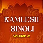 Kamlesh Sinoli Vol 2 Album Download