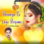 Paranya Tu Layo Perfume Album Download