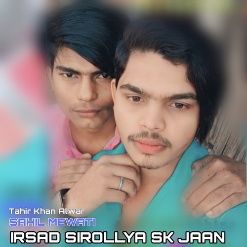 Irsad Sirollya Sk Jaan Tahir Khan Alwar MP3 Download
