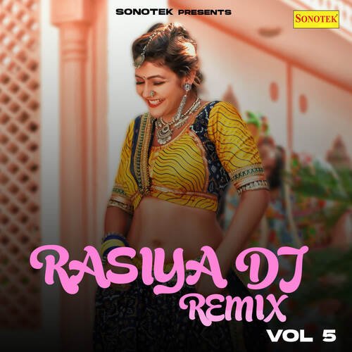 Rasiya DJ Remix Vol 5 Bhanwar Khatana MP3 Download
