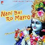 Nani Bai Ro Mayro Album Download