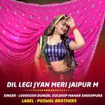 Dil Legi Jyan Meri Jaipur M Album Download
