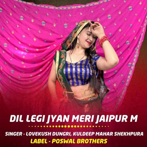 Dil Legi Jyan Meri Jaipur M