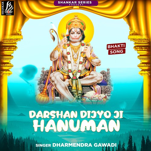 Darshan Dijyo Ji Hanuman Dharmendra Gawadi MP3 Download