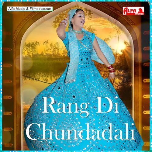 Rang Di Chundadali
