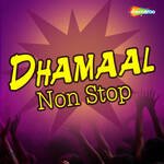 Dhamaal Non Stop Album Download
