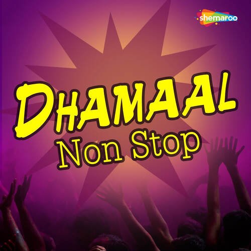 Dhamaal Non Stop Mamta Vajpai MP3 Download