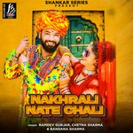 Nakhrali Nate Chali - Pandit Ram Avtar Sharma Song Download