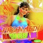 Fagan Mein Nach Leba De - Indra Dhawasi Song Download