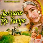 Jaisane Ri Kurja - Taj Mohammad Song Download